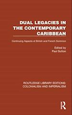 Dual Legacies in the Contemporary Caribbean