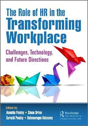 The Role of HR in the Transforming Workplace