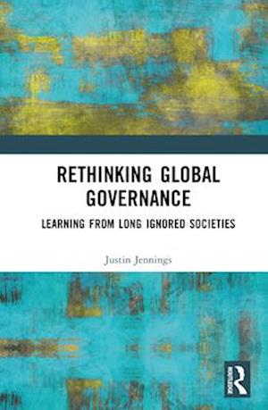 Rethinking Global Governance