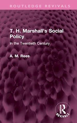 T. H. Marshall's Social Policy