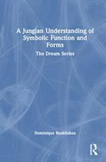 A Jungian Understanding of Symbolic Function and Forms