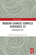 Modern Chinese Complex Sentences III