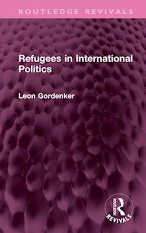 Refugees in International Politics