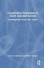 Cooperative Federalism in South Asia and Europe