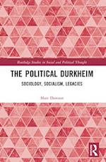 The Political Durkheim