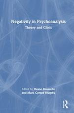 Negativity in Psychoanalysis