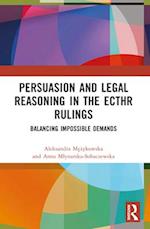 Persuasion and Legal Reasoning in the Ecthr Rulings