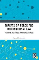 Threats of Force and International Law