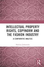 Intellectual Property Rights, Copynorm and the Fashion Industry