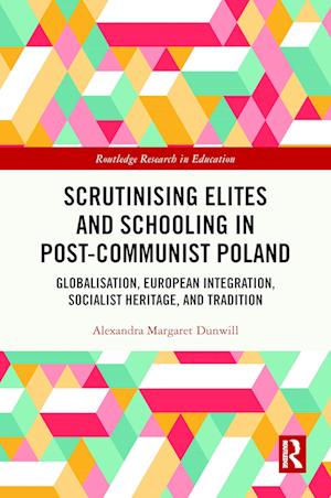 Scrutinising Elites and Schooling in Post-Communist Poland