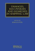 Damages, Recoveries and Remedies in Shipping Law