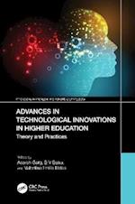 Advances in Technological Innovations in Higher Education