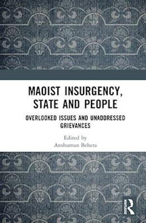 Maoist Insurgency, State and People