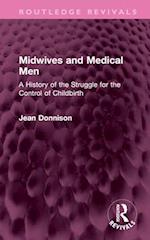Midwives and Medical Men