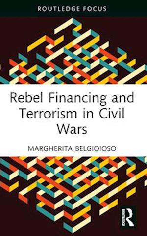 Rebel Financing and Terrorism in Civil Wars