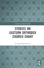 Studies on Eastern Orthodox Church Chant