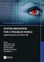 System Innovation for a Troubled World