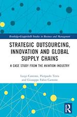 Strategic Outsourcing, Innovation and Global Supply Chains