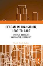 Deccan in Transition, 1600 to 1800