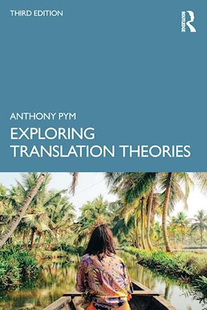 Exploring Translation Theories