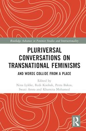 Pluriversal Conversations on Transnational Feminisms