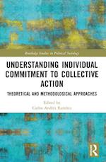 Understanding Individual Commitment to Collective Action