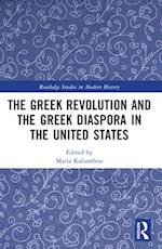 The Greek Revolution and the Greek Diaspora in the United States