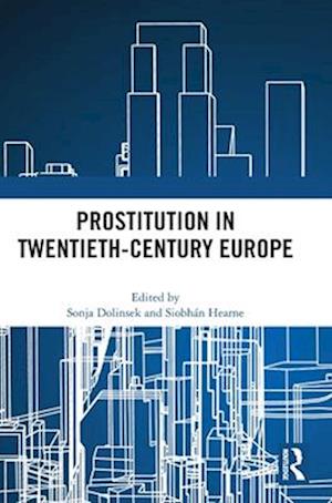 Prostitution in Twentieth-Century Europe