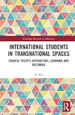 International Students in Transnational Spaces