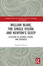 William Blake, the Single Vision, and Newton's Sleep