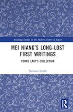 Mei Niang’s Long-Lost First Writings