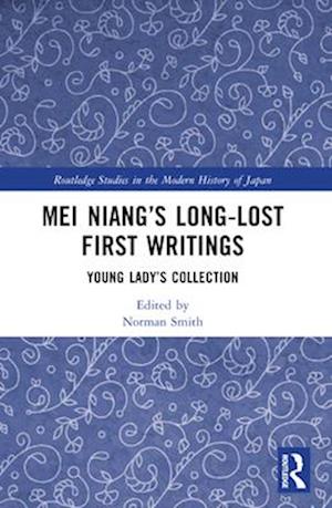 Mei Niang's Long-Lost First Writings