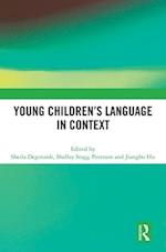 Young Children’s Language in Context
