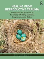 Healing from Reproductive Trauma