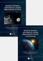 Remote Sensing and Digital Image Processing with R - Textbook and Lab Manual