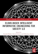 Cloud-Based Intelligent Informative Engineering for Society 5.0