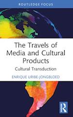 The Travels of Media and Cultural Products