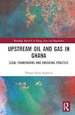 Upstream Oil and Gas in Ghana