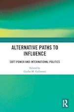 Alternative Paths to Influence