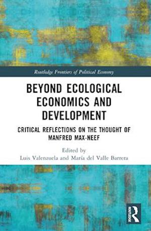 Beyond Ecological Economics and Development