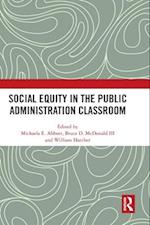 Social Equity in the Public Administration Classroom