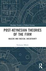 Post-Keynesian Theories of the Firm