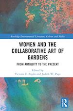 Women and the Collaborative Art of Gardens