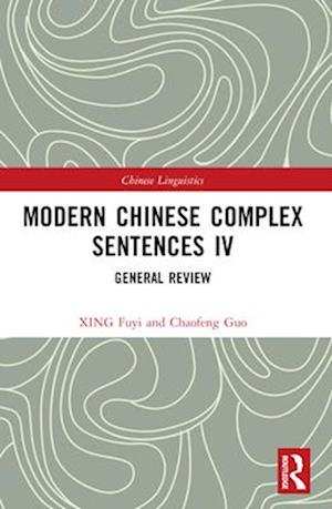 Modern Chinese Complex Sentences IV