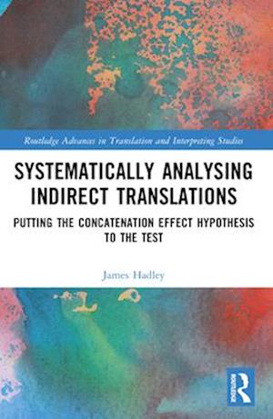 Systematically Analysing Indirect Translations