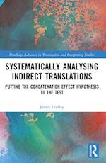 Systematically Analysing Indirect Translations