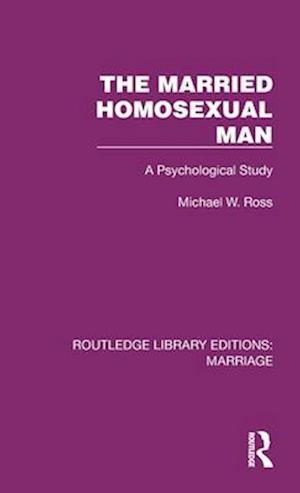 The Married Homosexual Man