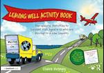 Leaving Well Activity Book
