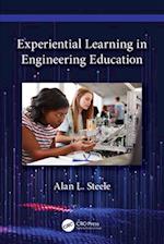 Experiential Learning in Engineering Education