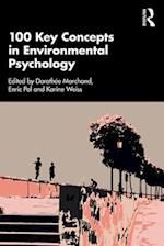 100 Key Concepts in Environmental Psychology